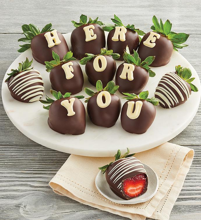 "Here for You" Chocolate Covered Strawberries